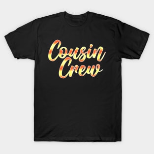 Cousin Crew T-Shirt